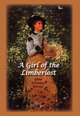 O fată din Limberlost - A Girl of the Limberlost