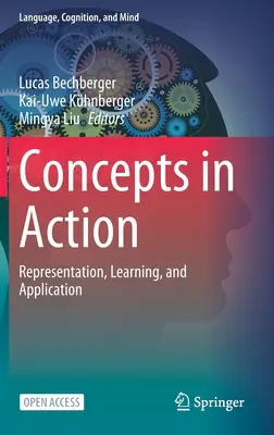 Concepte în acțiune: Reprezentare, învățare și aplicare - Concepts in Action: Representation, Learning, and Application