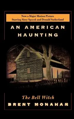 The Bell Witch: O bântuire americană - The Bell Witch: An American Haunting