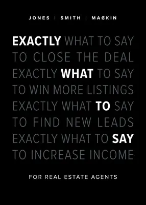Exact ce să spui: Pentru agenții imobiliari - Exactly What to Say: For Real Estate Agents