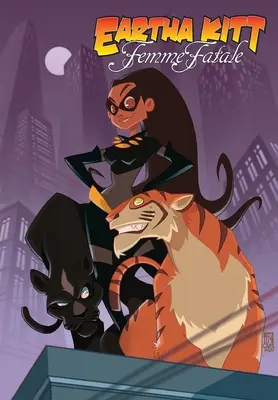 Eartha Kitt: Femme Fatale: Ediție de roman grafic - Eartha Kitt: Femme Fatale: Graphic Novel Edition