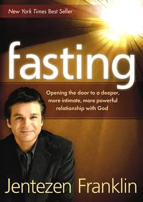 Postul: Deschiderea ușii către o relație mai profundă, mai intimă, mai puternică cu Dumnezeu - Fasting: Opening the Door to a Deeper, More Intimate, More Powerful Relationship with God