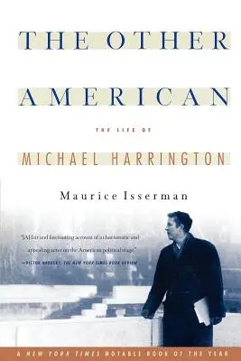 Celălalt american: viața lui Michael Harrington - The Other American the Life of Michael Harrington