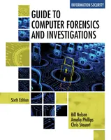 Ghid de criminalistică și investigații informatice - Guide to Computer Forensics and Investigations