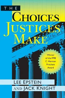 Alegerile pe care le fac judecătorii - The Choices Justices Make