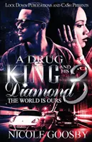 Un rege al drogurilor și diamantul său 3: Lumea este a noastră - A Drug King and His Diamond 3: The World Is Ours