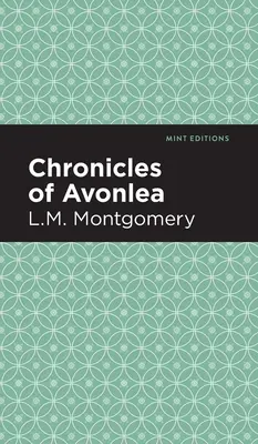 Cronicile din Avonlea - Chronicles of Avonlea