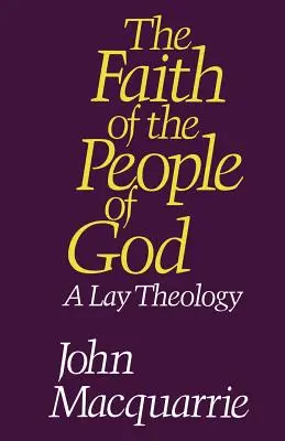 Credința poporului lui Dumnezeu: O teologie laică - The Faith of the People of God: A Lay Theology