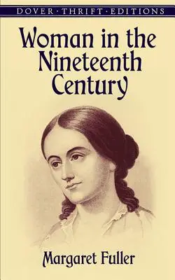 Femeia în secolul al XIX-lea - Woman in the Nineteenth Century
