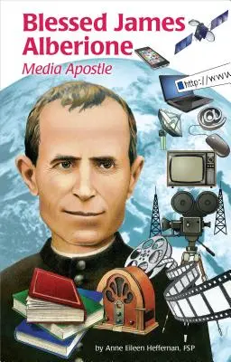Fericitul James Alberione (Ess) - Blessed James Alberione (Ess)