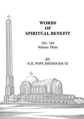 Cuvinte de folos duhovnicesc Volumul 3 - Words of Spiritual Benefit Volume 3