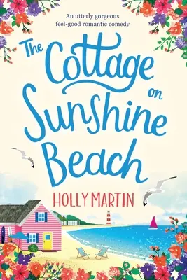 Căsuța de pe plaja Sunshine: Large Print edition - The Cottage on Sunshine Beach: Large Print edition