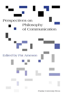 Perspective privind filosofia comunicării - Perspectives on Philosophy of Communication