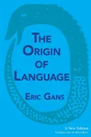 Originea limbajului: O nouă ediție - The Origin of Language: A New Edition