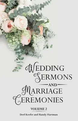 Predici de nuntă & Ceremonii de căsătorie Vol 2 - Wedding Sermons & Marriage Ceremonies Vol 2