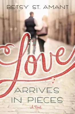 Dragostea sosește în bucăți - Love Arrives in Pieces
