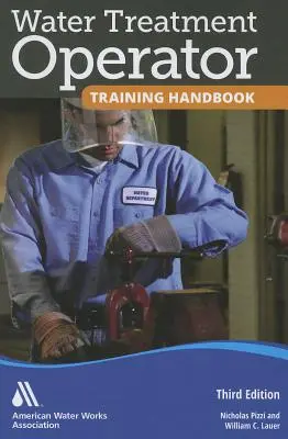 Manual de formare a operatorilor de tratare a apei - Water Treatment Operator Training Handbook