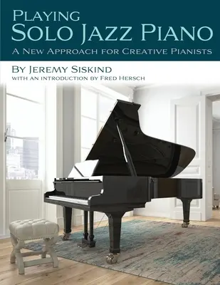 Joc solo de jazz la pian - Playing Solo Jazz Piano