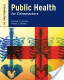 Introducere în sănătatea publică pentru chiropracticieni - Introduction to Public Health for Chiropractors