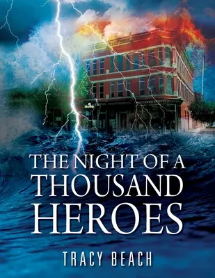 Noaptea celor o mie de eroi - The Night of a Thousand Heroes