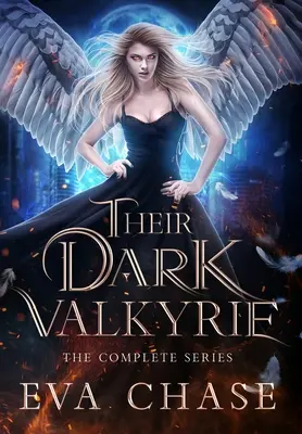 Valkiria lor întunecată: Seria completă - Their Dark Valkyrie: The Complete Series