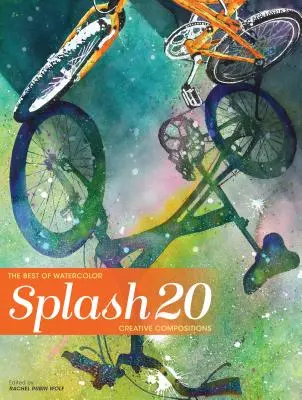 Splash 20: Compoziții creative - Splash 20: Creative Compositions