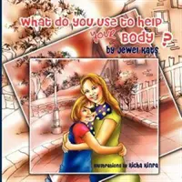 Ce folosești pentru a-ți ajuta corpul? Maggie explorează lumea dizabilităților - What Do You Use to Help Your Body?: Maggie Explores the World of Disabilities