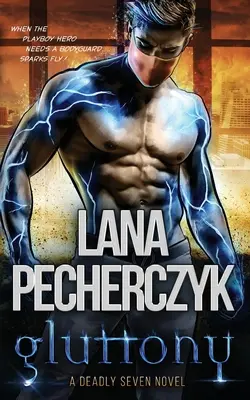Gluttony: Un roman cu șapte morți - Gluttony: A Deadly Seven Novel
