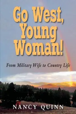 Go West, Young Woman!