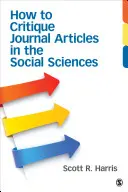 Cum să critici articole de jurnal în științele sociale - How to Critique Journal Articles in the Social Sciences