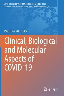 Aspecte clinice, biologice și moleculare ale Covid-19 - Clinical, Biological and Molecular Aspects of Covid-19