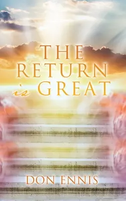 Întoarcerea este mare - The Return is Great