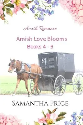 Amish Love Blooms Books 4- 6: Roman Amish - Amish Love Blooms Books 4- 6: Amish Romance