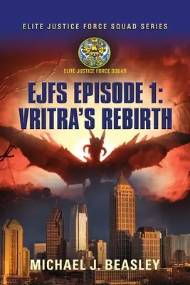 Ejfs: Episodul 1: Renașterea lui Vritra - Ejfs: Episode 1: Vritra's Rebirth