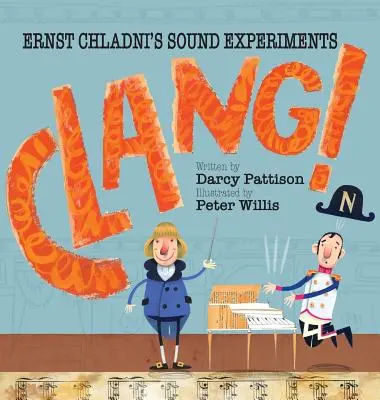 Clang! Experimentele sonore ale lui Ernst Chladni - Clang!: Ernst Chladni's Sound Experiments