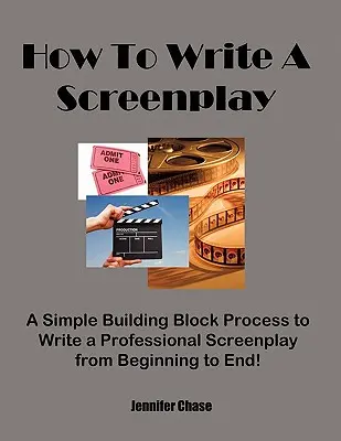 Cum să scrii un scenariu - How to Write a Screenplay