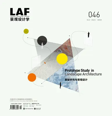 Frontierele arhitecturii peisagistice 046: Studiul prototipului în arhitectura peisagistică - Landscape Architecture Frontiers 046: Prototype Study in Landscape Architecture