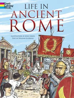 Viața în Roma antică Carte de colorat - Life in Ancient Rome Coloring Book