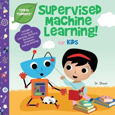 Învățarea supervizată a mașinilor pentru copii (Tinker Toddlers) - Supervised Machine Learning for Kids (Tinker Toddlers)