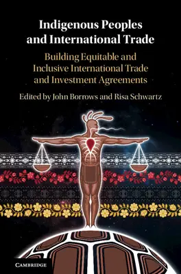 Popoarele indigene și comerțul internațional - Indigenous Peoples and International Trade
