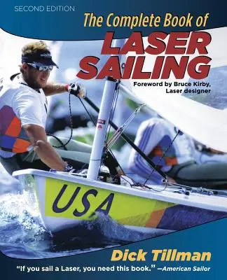 Cartea completă a navigației cu laser - The Complete Book of Laser Sailing