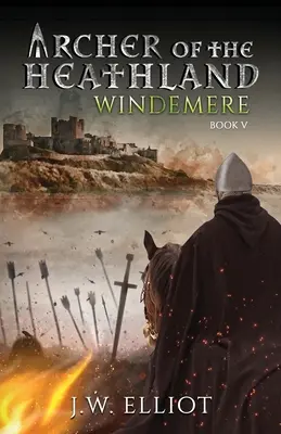 Arcașul din Heathland: Windemere - Archer of the Heathland: Windemere