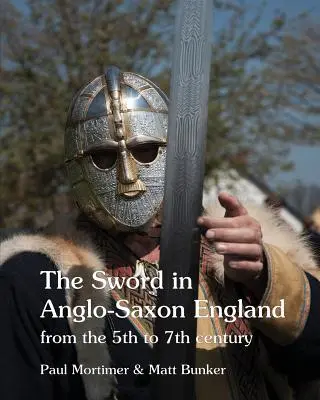 Sabia în Anglia anglo-saxonă: din secolul al V-lea până în secolul al VII-lea - The Sword in Anglo-Saxon England: from the 5th to 7th century
