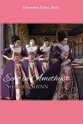 Ecoul în ametist - Echo in Amethyst