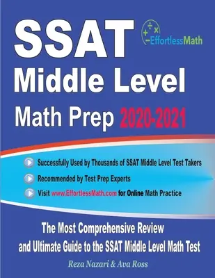 Pregătire SSAT Middle Level Math 2020-2021: Cea mai cuprinzătoare revizuire și ghidul final pentru testul SSAT Middle Level Math - SSAT Middle Level Math Prep 2020-2021: The Most Comprehensive Review and Ultimate Guide to the SSAT Middle Level Math Test