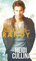 Cele douăsprezece zile ale lui Randy - The Twelve Days of Randy