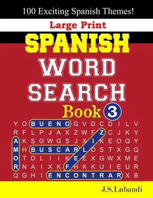 Carte de căutare a cuvintelor în limba SPANIOLĂ cu caractere mari; 3 - Large Print SPANISH WORD SEARCH Book; 3