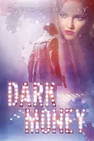 Bani negri - Dark Money
