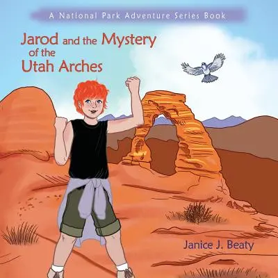 Jarod și misterul de Utah Arches - Jarod and the Mystery of the Utah Arches