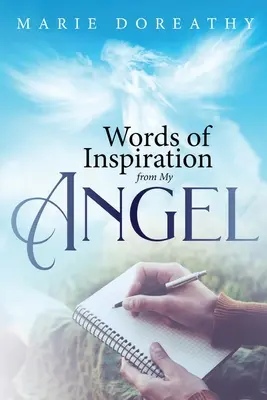 Cuvinte de inspirație de la îngerul meu - Words of Inspiration from My Angel